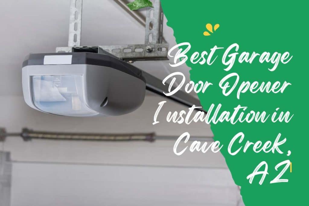 Best Garage Door Opener Installation in Cave Creek, AZ