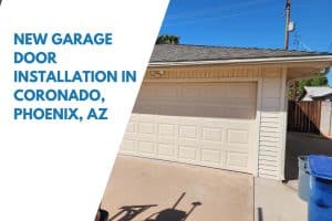 New Garage Door Installation in Coronado, Phoenix, AZ
