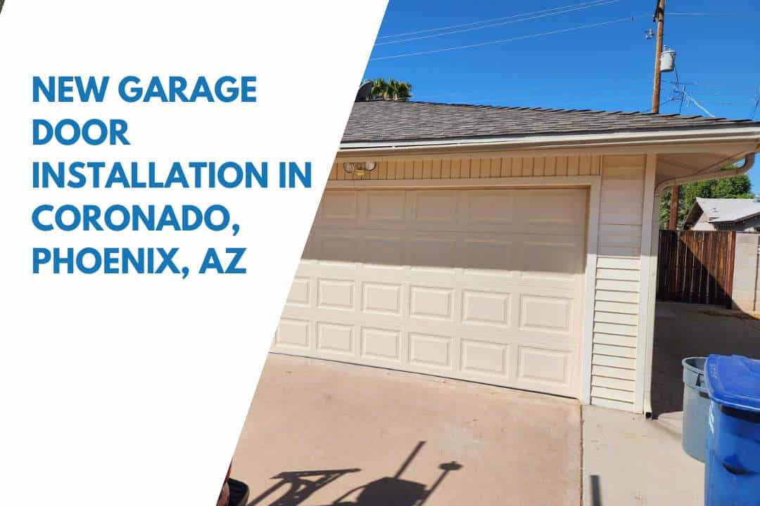 New Garage Door Installation in Coronado, Phoenix, AZ