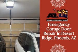 Emergency Garage Door Repair in Desert Ridge, Phoenix, AZ