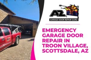 Emergency Garage Door Repair in Troon Village, Scottsdale, AZ