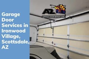 Garage Door Services in Ironwood Village, Scottsdale, AZ