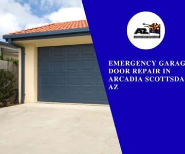 Emergency Garage Door Repair in Arcadia Scottsdale, AZ