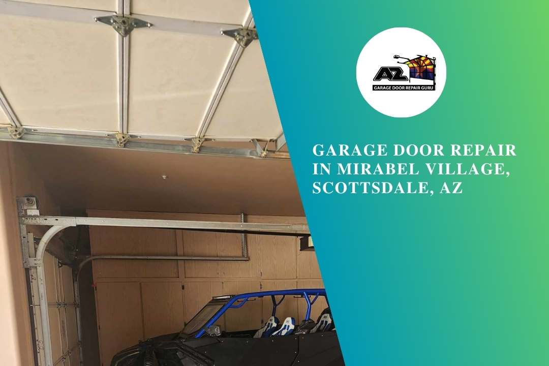 Garage Door Repair in Mirabel Village, Scottsdale, AZ