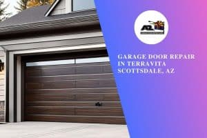 Garage Door Repair in Terravita Scottsdale, AZ